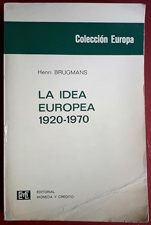 La idea europea 1920-1970