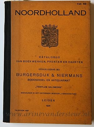 Catalogus van boekwerken, prenten en kaarten. NoordHolland, cat. 63, Leiden 1926, Boeken- en kuns...