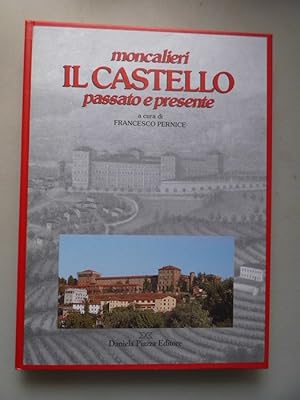 Immagine del venditore per moncalieri Il Castello passato e presente Schlo Vergangenheit Gegenheit (- Turin Piemont venduto da Versandantiquariat Harald Quicker