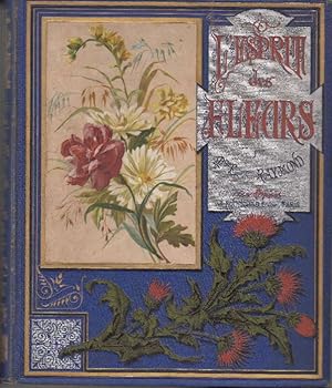 L Esprit Des Fleures. Symbolisme-Science par Mme. Emmeline Raymond.