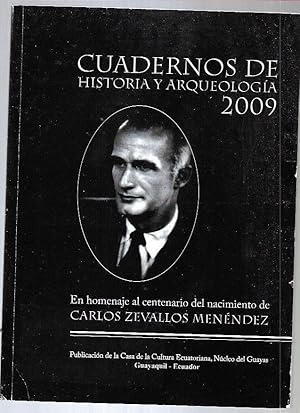 CUADERNOS DE HISTORIA Y ARQUEOLOGIA 2009. NUMERO 57: EN HOMENAJE AL CENTENARIO DEL NACIMIENTO DE ...