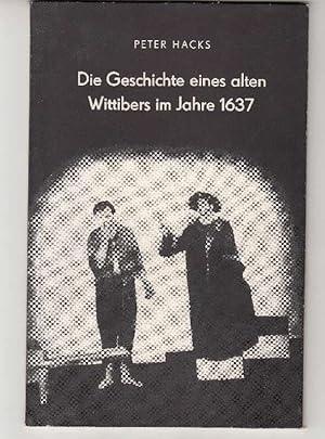 Seller image for Die Geschichte eines alten Wittibers im Jahre 1637. Eine Moralitt. for sale by Fachbuchhandlung H. Sauermann
