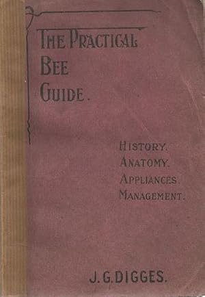 The Practical Bee Guide. A manual of modern beekeeping.