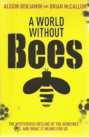 A World Without Bees.