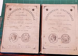 L'EXPOSITION UNIVERSELLE DE 1867 ILLUSTREE. DEUX VOLUMES