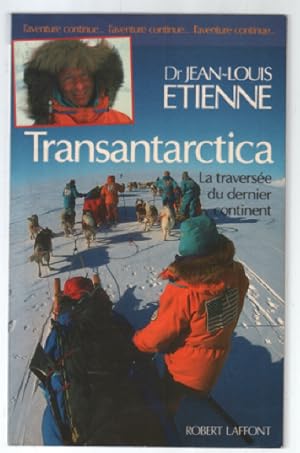 Transantarctica : La Traversée du dernier continent