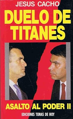Imagen del vendedor de DUELO DE TITANES. ASALTO AL PODER II. a la venta por Librería Torreón de Rueda