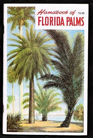 Bild des Verk�ufers f�r Handbook of Florida Palms zum Verkauf von Blind-Horse-Books (ABAA)