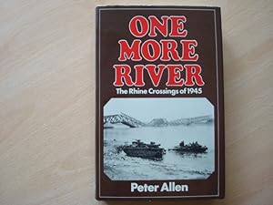 Image du vendeur pour One More River: Rhine Crossings of 1945 mis en vente par The Book Tree