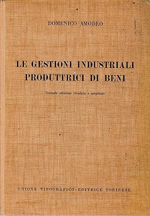 Le gestioni industriali produttrici di beni