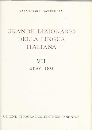 Grande dizionario della lingua italiana VII Grav- Ing