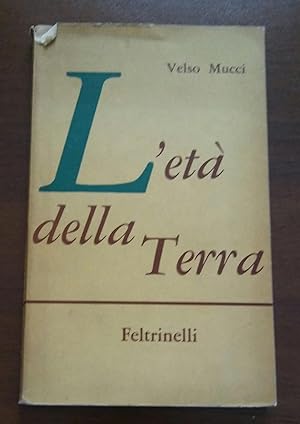 Bild des Verkufers fr L'eta' della Terra zum Verkauf von librisaggi