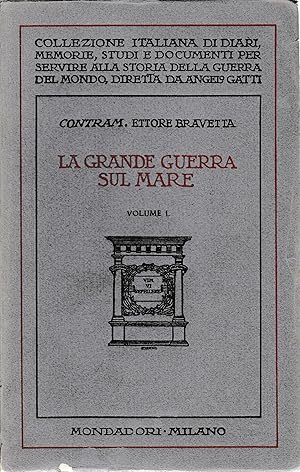 La grande guerra sul mare vol. 1