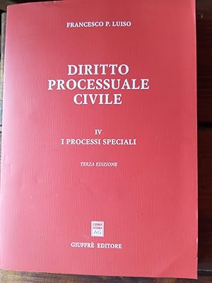 Diritto Processuale civile IV I processi Speciali