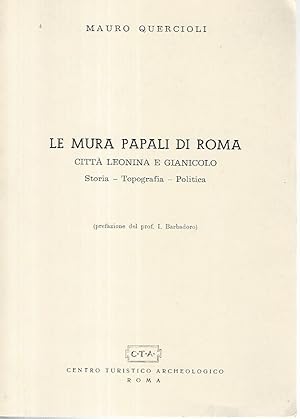 Image du vendeur pour Le mura papali a Roma. Citt Leonina e Gianicolo mis en vente par librisaggi