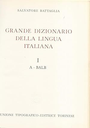 Grande dizionario della lingua italiana I A- Balb