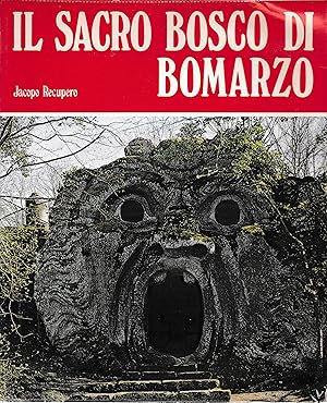 Il sacro bosco di Bomarzo