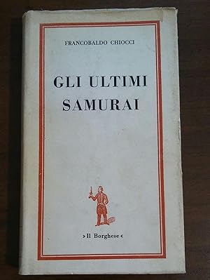 Imagen del vendedor de GLI ULTIMI SAMURAI a la venta por librisaggi
