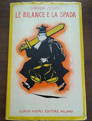 Seller image for LE BILANCE E LA SPADA for sale by librisaggi