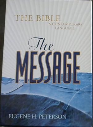 Bild des Verkufers fr The Message: The Bible in Contemporary Language zum Verkauf von Chapter 1