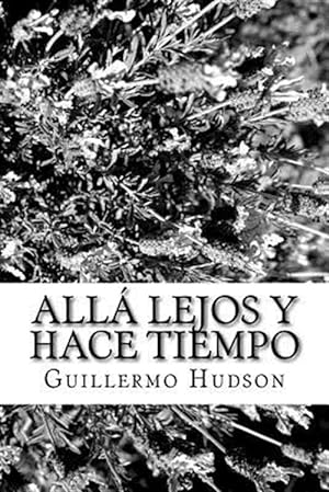 Seller image for All Lejos y Hace Tiempo -Language: spanish for sale by GreatBookPrices