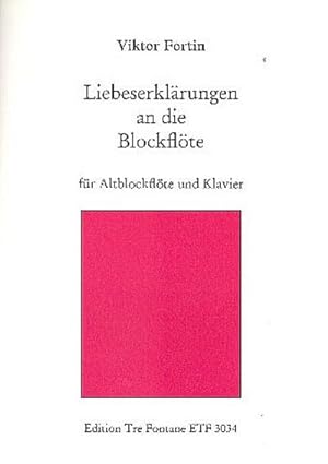 Bild des Verkufers fr Liebeserklrungen an die Blockfltefr Altblockflte und Klavier zum Verkauf von AHA-BUCH GmbH