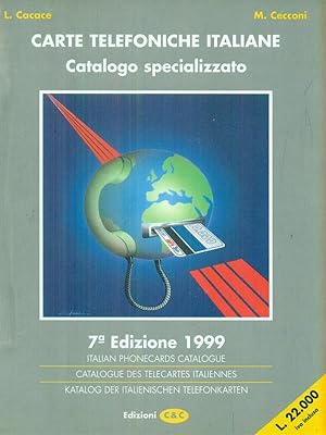 Carte telefoniche italiane. Catalogo specializzato 1999