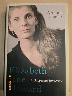 Elizabeth Jane Howard: A Dangerous Innocence