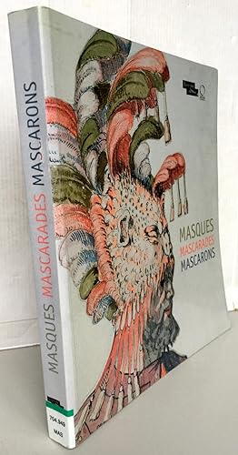Seller image for Masques Mascarades Mascarons : De L'Antique Aux Romantiques for sale by Librairie Thot