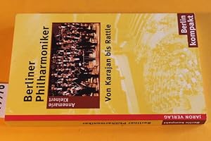 Bild des Verkufers fr Berliner Philharmoniker: Von Karajan bis Rattle. zum Verkauf von Antiquariat Tintentraum