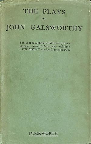 The Plays Of John Galsworthy