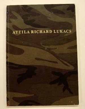 Seller image for Attila Richard Lukacs. for sale by Frans Melk Antiquariaat
