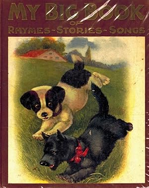 Image du vendeur pour MY BIG BOOK OF RYMES - STORIES - SONGS mis en vente par Z-A LLC