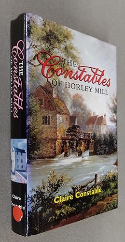Bild des Verkufers fr The Constables of Horley Mill zum Verkauf von Baggins Book Bazaar Ltd