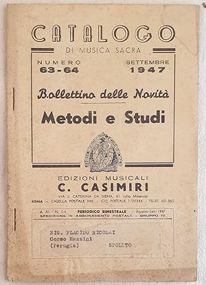 CATALOGO DI MUSICA SACRA NUMERO 63 64 SETTEMBRE 1947 BOLLETTINO DELLE NOVITA METODI E STUDI AGOST...
