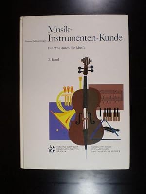 Musikinstrumentenkunde. Ein Weg durch die Musik. 2. Band