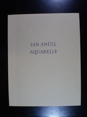 Ian Anüll. Aquarelle