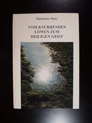 Bild des Verkufers fr Vom knurrenden Lwen zum Heiligen Geist. Wandlungen des Gottesbildes vom Alten zum Neuen Testament zum Verkauf von Buchfink Das fahrende Antiquariat