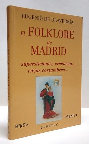 Imagen del vendedor de El Folklore de Madrid. a la venta por Hesperia Libros