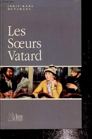 Imagen del vendedor de Les soeurs Vatard a la venta por Le-Livre