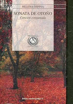 SONATA DE OTOÑO. CANCION CONSUMADA.