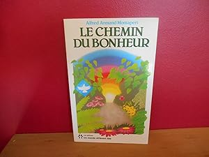 LE CHEMIN DU BONHEUR