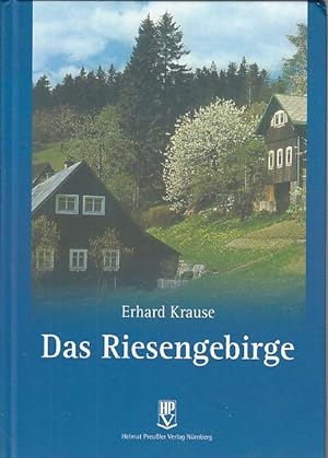 Das Riesengebirge. Erhard Krause