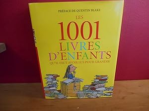 1001 LIVRES D'ENFANTS QU'IL FAUT AVOIR LUS POUR GRANDIR