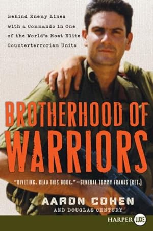 Seller image for Brotherhood of Warriors : Behind Enemy Lines With a Commando in One of the World's Most Elite Counterterrorism Units for sale by GreatBookPrices