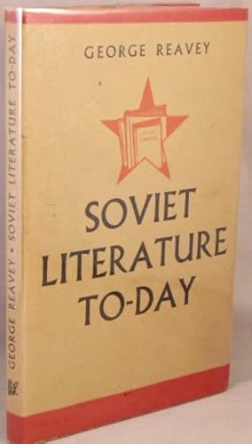 Soviet Literature To-day.