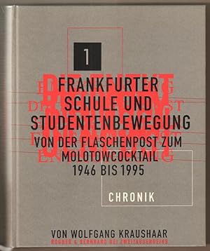 Image du vendeur pour Frankfurter Schule und Studentenbewegung. Von der Flaschenpost zum Molotowcocktail 1946-1995. 3 Bnde. mis en vente par Antiquariat Neue Kritik