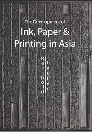 Bild des Verkufers fr Development of Ink, Paper & Printing in Asia zum Verkauf von GreatBookPrices