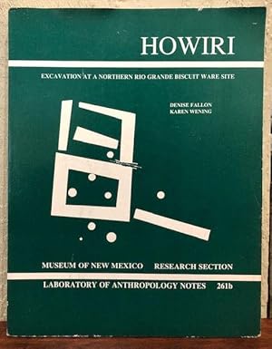 HOWIRI: EXCAVATION AT A NORTHERN RIO GRANDE BISCUIT WARE SITE