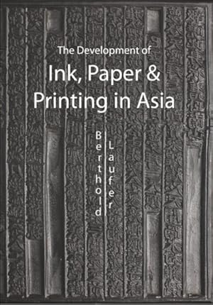 Image du vendeur pour Development of Ink, Paper & Printing in Asia mis en vente par GreatBookPrices